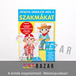 Játszva ismerjük meg a Szakmákat